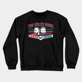 Jason Kelce & Travis Kelce The Kelce Bowl Crewneck Sweatshirt